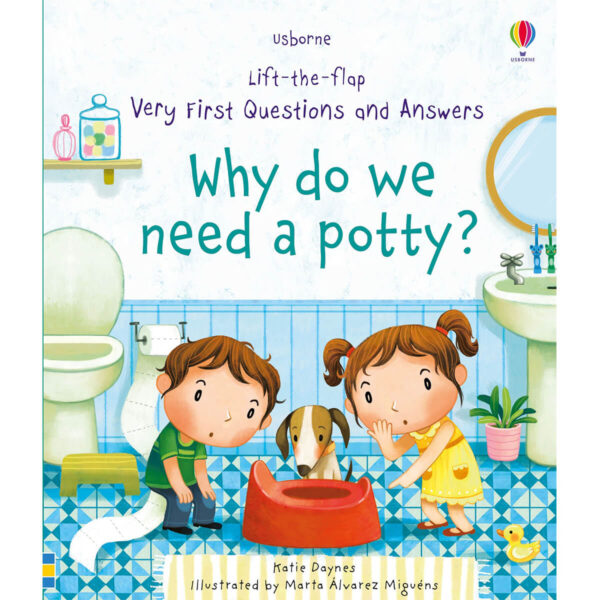 Carte pentru copii - Lift-the-flap Very First Questions and Answers Why do we need a Potty - Usborne